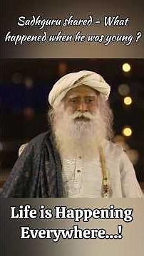 Life is Everywhere – Sadhguru’s Powerful Childhood Realisation | Sadhguru’s Childhood memories #life