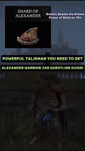 Elden Ring - How to Get Shard of Alexander & Complete Alexander Questline