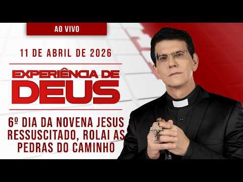 EXPERIENCE OF GOD | 11/04/26 | 6TH DAY OF THE NOVENA JESUS ​​RISEN, ROLL AWAY THE STONES FROM THE...