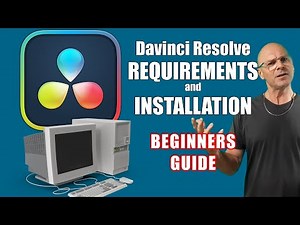 System Requirements & Installation Guide for Davinci Resolve