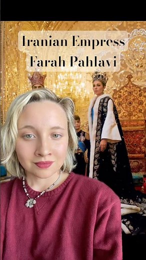 The Legacy of Iranian Empress Farah Pahlavi