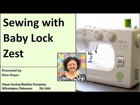 Sewing with the Baby Lock Zest Sewing Machine