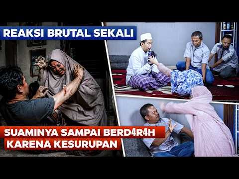 REAKSI KESURUPAN BRUTAL !! SUAMI SAMPAI BERD4RAH !!