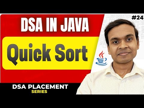 Quick Sort in Java Using Recursion | Partition Algorithm Explained | DSA in Java Full Course #24