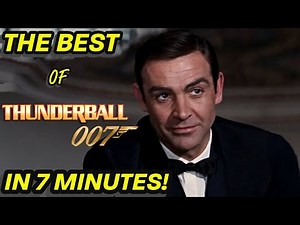 The BEST of Thunderball | 00 - 7 Minute Compilation | 4K