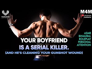 M4M | Your BF is A SERIAL KILLER asmr 🩸 M4TM Boyfriend Roleplay [Binaural] [Personal Attention]