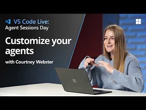 Customize your agents