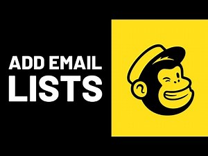 How To Add Email List in Mailchimp (Updated 2023)
