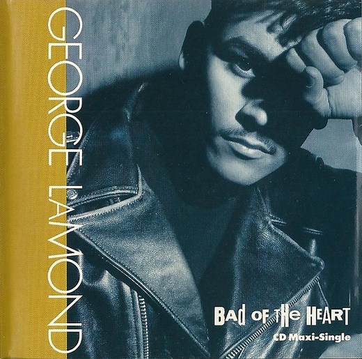 George LaMond - Bad Of The Heart