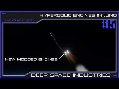 I Added Hypergolic Engines To Juno: New Origin, New Mod...
