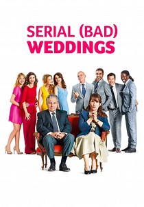 Serial (Bad) Weddings - movie: watch streaming online