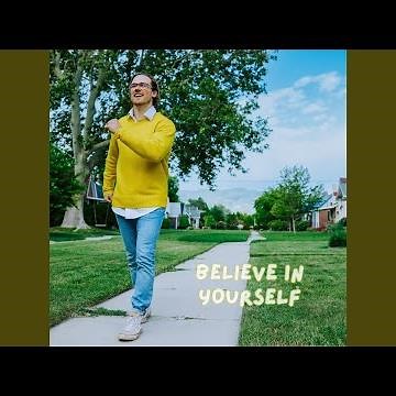 Believe in Yourself (Arthur Theme Song)