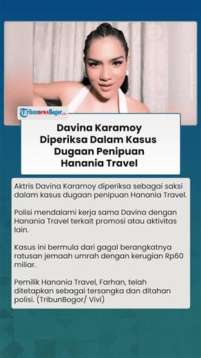 Davina Karamoy Terseret Kasus Dugaan Penipuan Hanania Travel, Diperiksa jadi Saksi