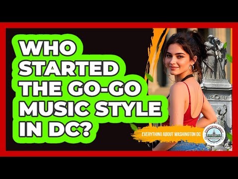 Who Started The Go-Go Music Style In DC?