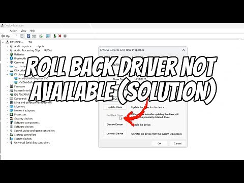 Can't Roll Back Driver, Not Available or No Option (SOLUTION)