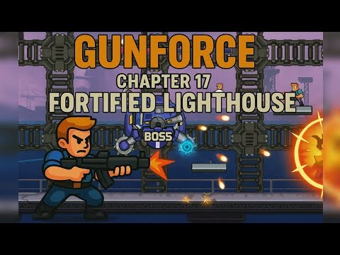 Top Gamer Reveals FASTEST Way to Beat Gun Force Chapter 17 Fortified Lighthouse walkthrough