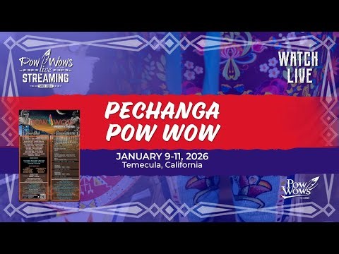 2026 Pechanga Pow Wow - Saturday