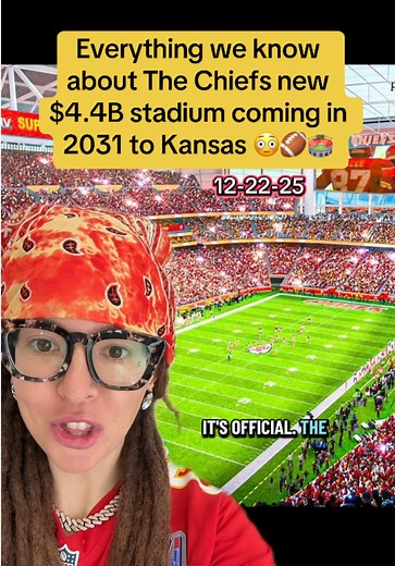 Chiefs New $4.4B Stadium Coming to Kansas in 2031