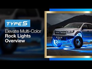 TYPE S Remote-Controlled Rock Lights for Trucks & SUVs – TYPE S Elevate Multi-Color Off-Road LED Kit