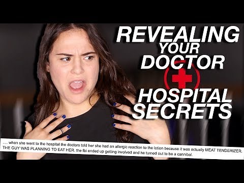 REVEALING YOUR DOCTOR + HOSPITAL SECRETS