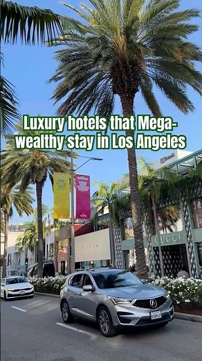 These Luxury Hotels are where Mega-Wealthy stay in Beverly Hills, West Hollywood, Century City #fyp