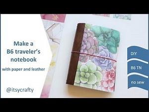 Make a no-sew B6 Traveler's Notebook from paper & leather | DIY How-to tutorial | Planners Anonymous