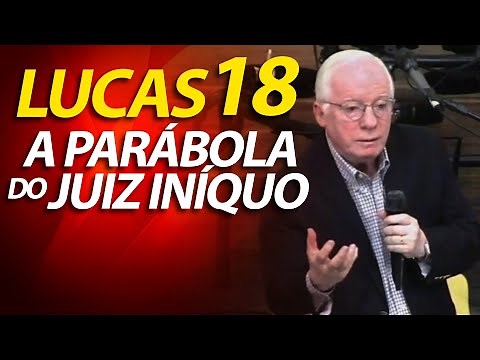 Pregação sobre a parábola do Juiz Iníquo e a viúva persistente em Lucas 18 | Pastor Paulo Seabra