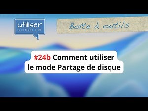 Comment utiliser le mode Partage de disque