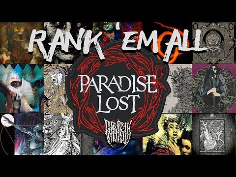 Paradise Lost - All 17 Albums Ranked