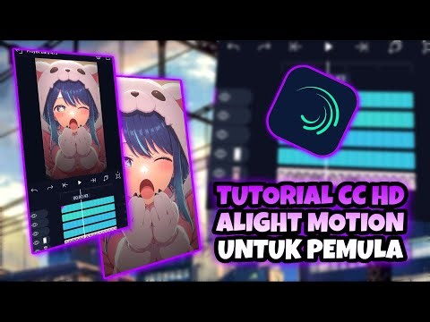 Tutorial Membuat CC HD di Alight Motion Untuk Pemula | Part 2