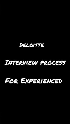 Deloitte Interview process for Experienced #deloitte #deloittejobs #deloittehiring