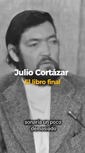 Julio Cortázar, entrevista para el programa A Fondo (1977). Créditos: CANAL A FONDO RTVE & EDITRAMA (YouTube) #leer #literatura #libros #cortazar #argentina #poesia #escritores #queleer #arte #books #cultura #lectura #escritura | Holotinta