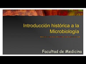 Clase 1 - Introducción histórica a la Microbiología
