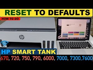 HP Smart Tank 670, 720, 750, 790, 6000, 7000, 7300, 7600 Reset To Factory Defaults |
