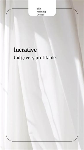 Learn the Meaning of LUCRATIVE in 20 Seconds