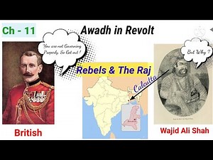 Rebels and the Raj | Awadh in Revolt | Ch 11 History Class 12 Term 2 #humanitieslover #1857revolt
