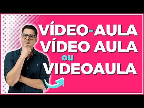 12. vídeo aula, vídeo-aula ou videoaula?