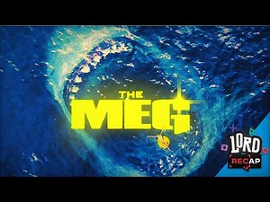 The Meg Movie Recap