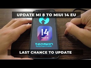 MI 8 Update to MIUI 14 EU - How to Update in 2023 | Step-by-Step Guide