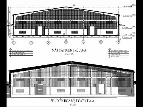 Bài 4 - Cách đọc bản vẽ mặt cắt nhà công nghiệp - nhà xưởng - kết cấu thép dưới dạng mô hình 3D