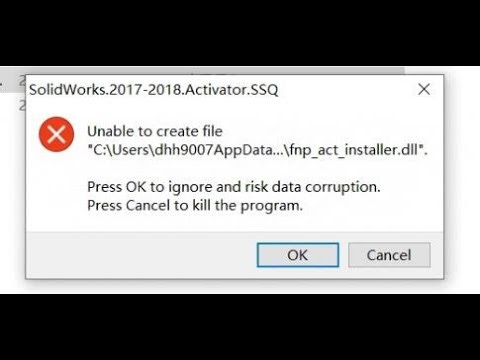 SolidWorks.2017-2018.Activator.ssQ Unable to create file