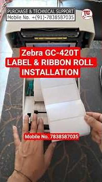 How to install Label & Ribbon roll in Zebra GC-420T Barcode Label Printer | Zebra Barcode Printer