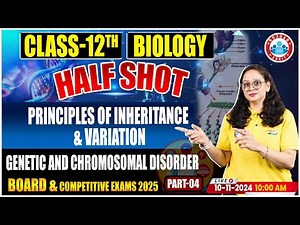 NEET 2025 | Class 12 Biology Principles of Inheritance and Variation Half Shot | By Vandana Mam