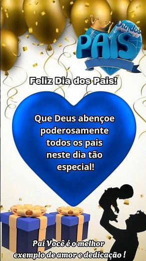 Feliz Dia Dos Pais- Mensagem Especial 💙