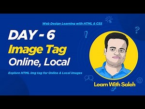Day 6: HTML Image Tag Explained | Add Images from Online & Local Folder (Step by Step)