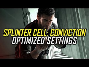 Tom Clancy's Splinter Cell: Conviction | Optimized PC Settings for Smoother Gameplay