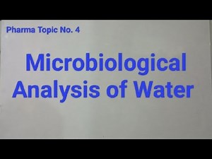 Microbiological Analysis of Water