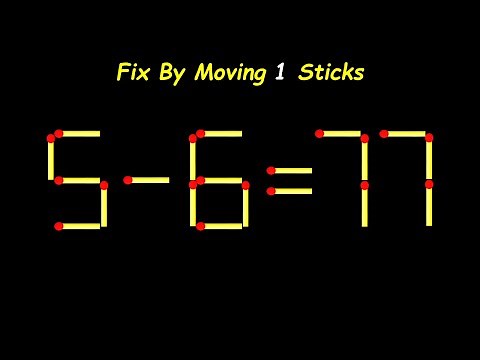 Impossible Matchstick Puzzle 5-6=77 | Fix The Equation by moving 1 stick | Math IQ Test