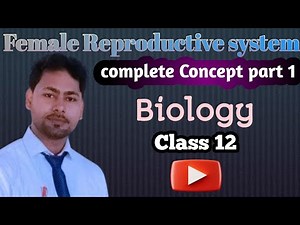 Female Reproductive system | Biology | Class 12 | Drona Batch 2.0 | Crash course |Navin Pandey