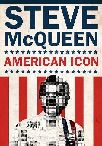 Steve McQueen: American Icon